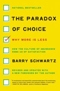 The Paradox of Choice